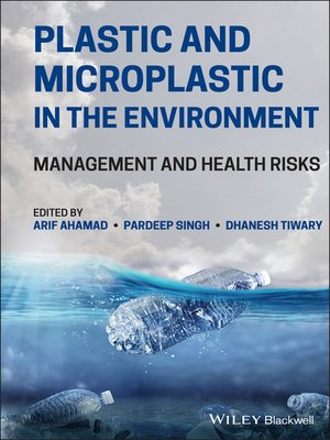 cover image of Plastic and Microplastic in the Environment